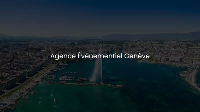 Agence Événementiel GenèveAgence Événementiel Genève